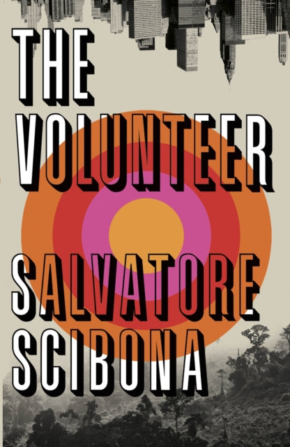 Book cover of: Volunteer. By: Salvatore Scibona