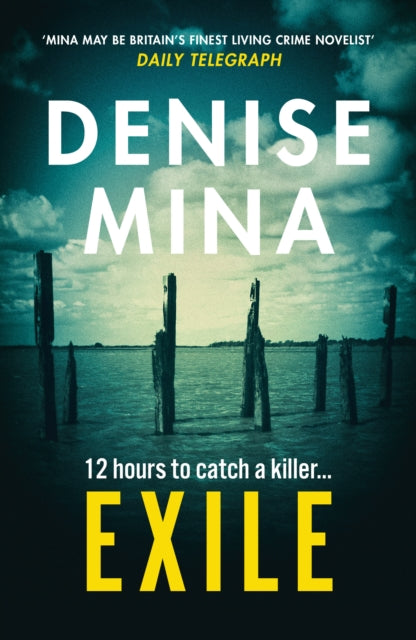 Book cover of: Exile. By: Denise Mina