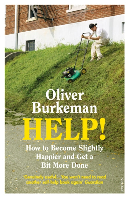 Book cover of: HELP!. By: Oliver Burkeman