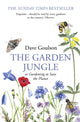 Garden Jungle, or Gardening to Save the Planet 9781784709914 Dave Goulson