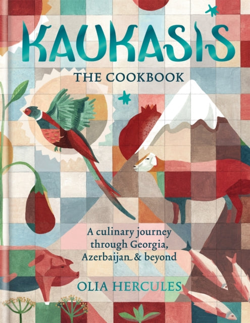 Book cover of: Kaukasis The Cookbook. By: Olia Hercules