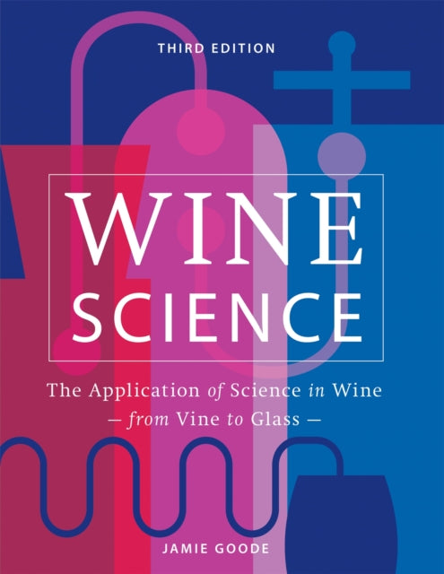 Book cover of: Wine Science. By: Jamie Goode