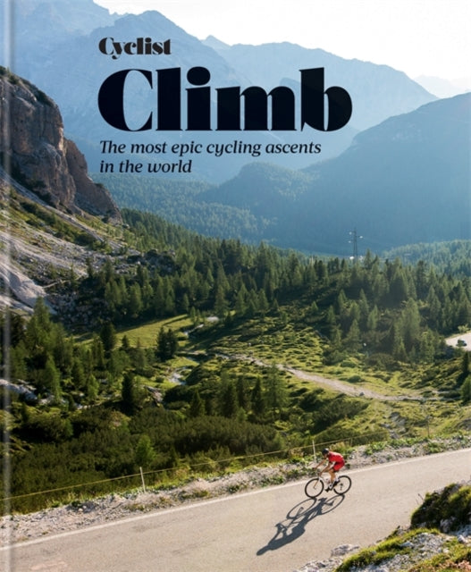 Book cover of: Cyclist - Climb. By: Cyclist Magazine