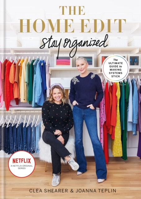 Book cover of: Home Edit Stay Organized. By: Clea Shearer