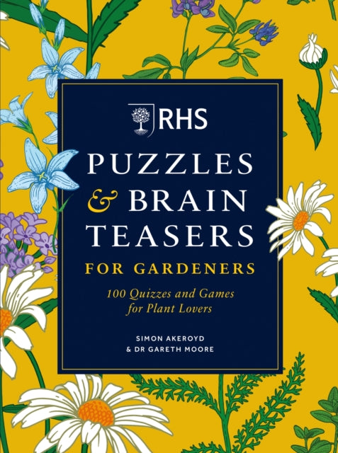 Book cover of: RHS Puzzles & Brain Teasers for Gardeners. By: Simon Akeroyd