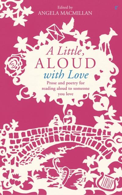 Book cover of: Little, Aloud with Love. By: Angela Macmillan