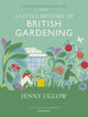 Book cover of: Little History of British Gardening. By: Jennifer S. Uglow