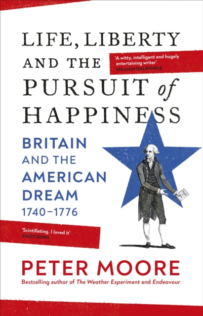 Book cover of: Life, Liberty and the Pursuit of Happiness. By: Peter Moore