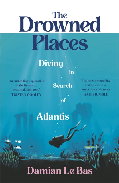 Book cover of: Drowned Places. By: Damian Le Bas
