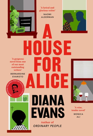 House for Alice, From the Women’s Prize shortlisted author of Ordinary People