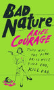 Book cover of: Bad Nature