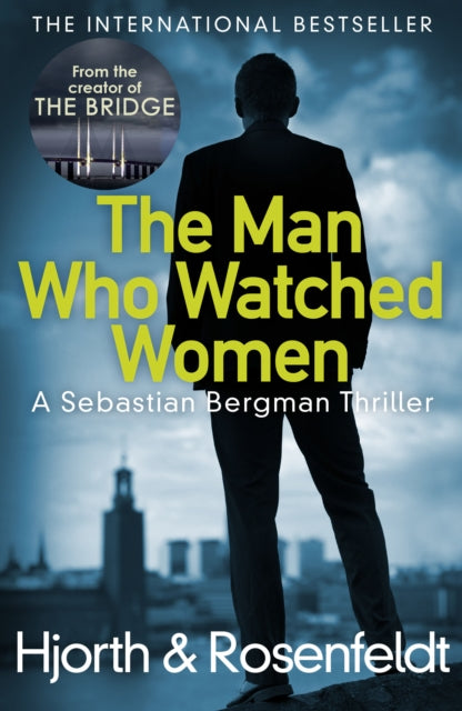 Book cover of: Man Who Watched Women. By: Michael Hjorth