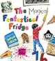 Book cover of: Magical Fantastical Fridge. By: Harlan Coben