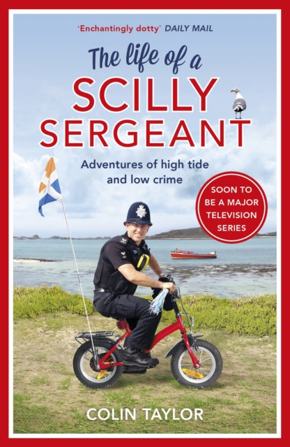 Book cover of: Life of a Scilly Sergeant. By: Colin Taylor