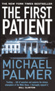 Book cover of: First Patient. By: Michael Palmer