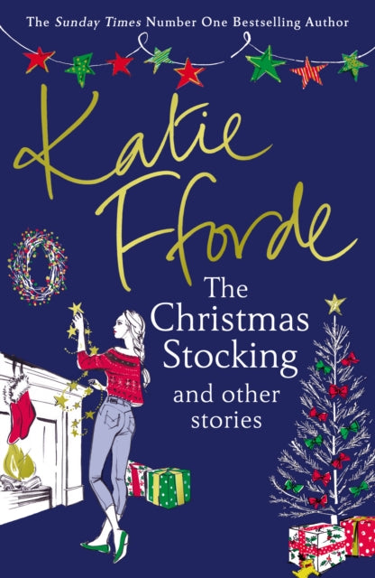 Book cover of: Christmas Stocking and Other Stories. By: Katie Fforde