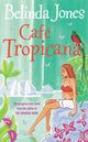 Book cover of: Cafe Tropicana. By: Belinda Jones