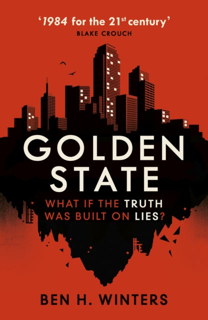 Book cover of: Golden State. By: Ben H. Winters
