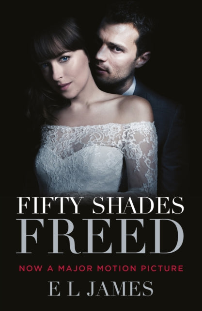 Book cover of: Fifty Shades Freed. By: E. L. James