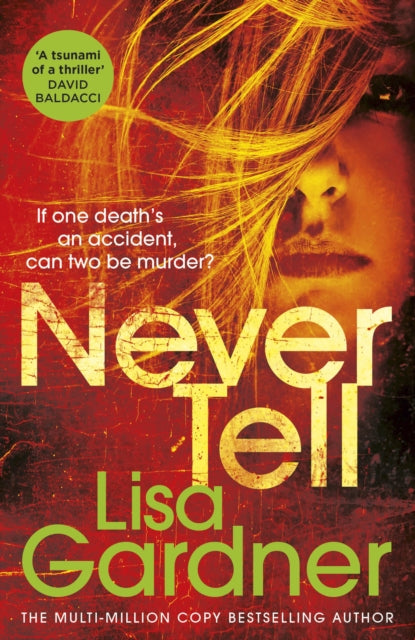 Book cover of: Never Tell. By: Lisa Gardner