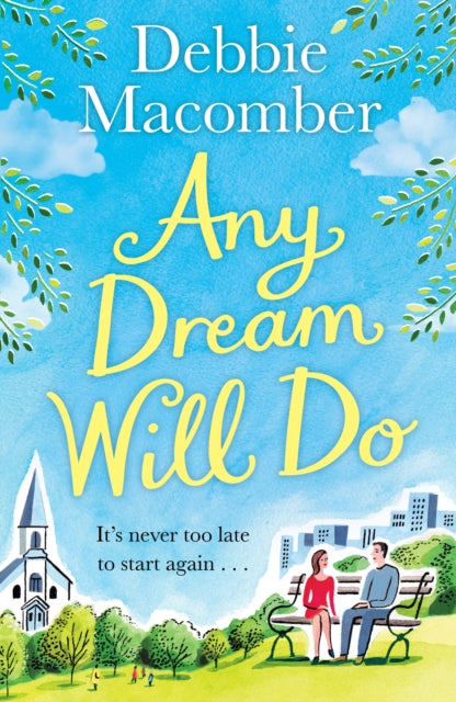 Book cover of: Any Dream Will Do. By: Debbie Macomber