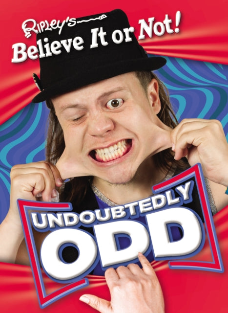Book cover of: Ripley’s Undoubtedly Odd. By: Robert Ripley