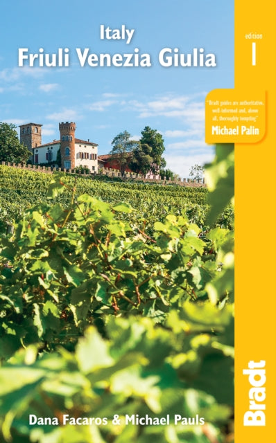 Book cover of: Italy: Friuli Venezia Giulia. By: Dana Facaros