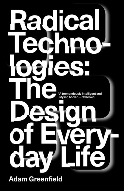 Book cover of: Radical Technologies