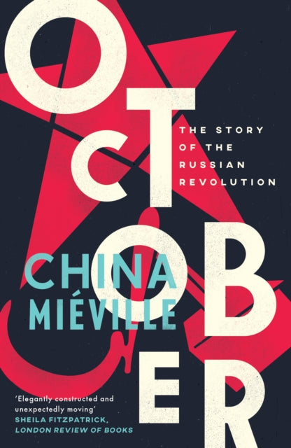 Book cover of: October. By: China Miéville
