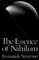 Book cover of: Essence of Nihilism. By: Emanuele Severino