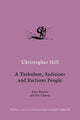 Book cover of: Turbulent, Seditious and Factious People. By: Christopher Hill