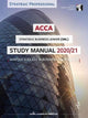Book cover of: ACCA Strategic Business Leader Study Manual 2020-21
