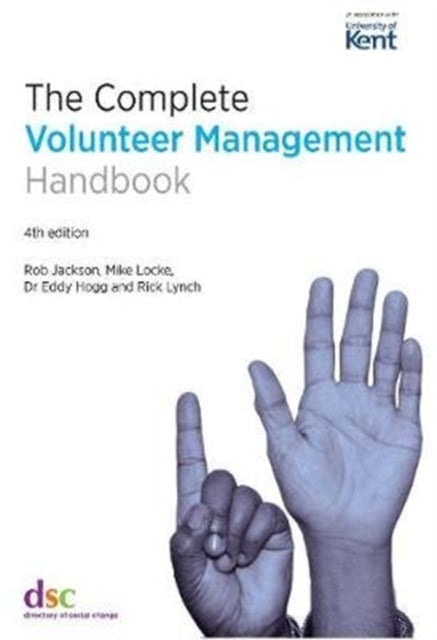 Book cover of: Complete Volunteer Management Handbook. By: Rob Jackson