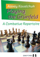 Book cover of: Playing the Grunfeld. By: Alexey Kovalchuk