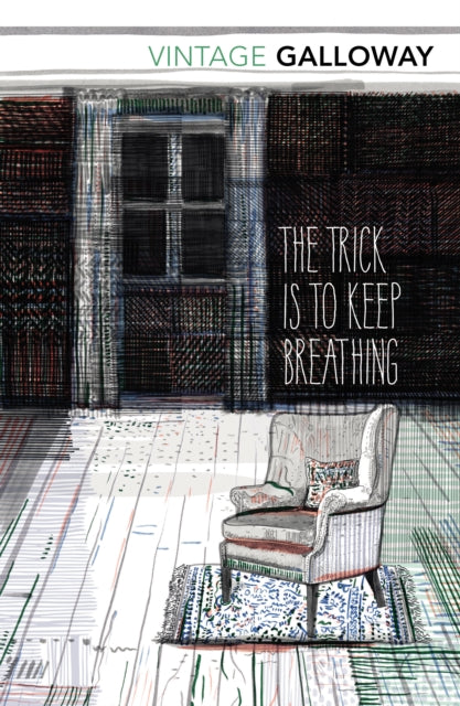 Book cover of: Trick Is To Keep Breathing. By: Janice Galloway