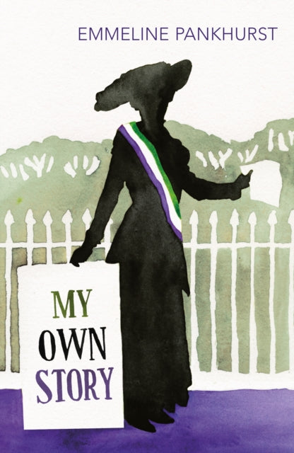 Book cover of: My Own Story. By: Emmeline Pankhurst