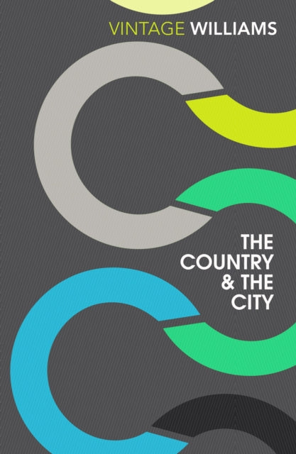 Book cover of: Country and the City. By: Raymond Williams