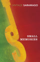 Book cover of: Small Memories. By: José Saramago