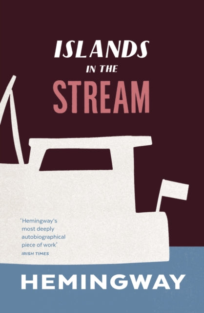 Book cover of: Islands in the Stream. By: Ernest Hemingway