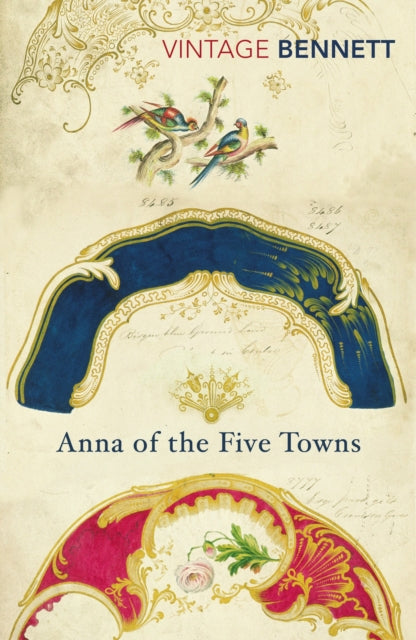 Book cover of: Anna of the Five Towns. By: Arnold Bennett