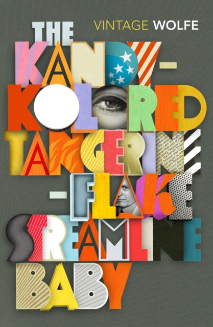 Book cover of: Kandy-Kolored Tangerine-Flake Streamline Baby. By: Tom Wolfe