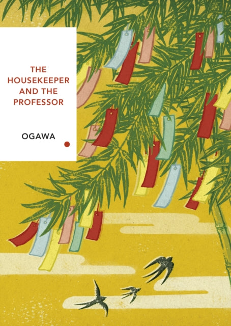 Book cover of: Housekeeper and the Professor (Vintage Classics Japanese Series). By: 小川洋子