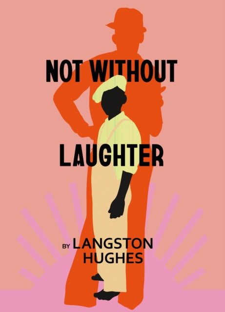 Book cover of: Not Without Laughter. By: Langston Hughes