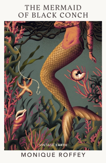 Mermaid of Black Conch, A novel from the Vintage Earth collection 9781784878023 Monique Roffey