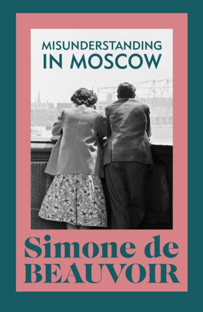 Book cover of: Misunderstanding in Moscow. By: Simone de Beauvoir