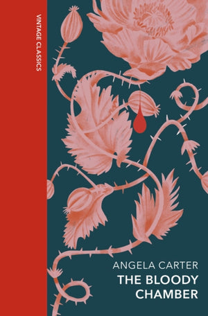 Bloody Chamber and Other Stories, A special edition of the feminist cult classic