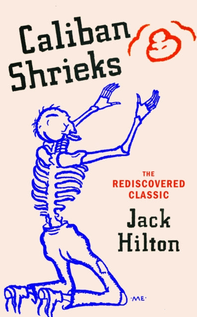 Caliban Shrieks 9781784878757 Jack Hilton