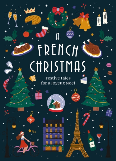 French Christmas, Festive Tales for a Joyeux Noel