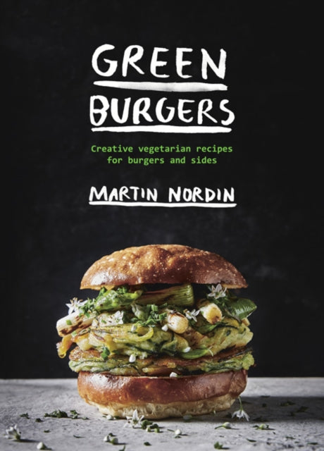 Book cover of: Green Burgers. By: Martin Nordin