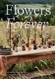 Book cover of: Flowers Forever. By: Bex Partridge